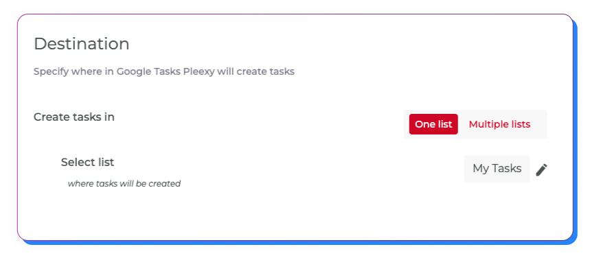 Specify where Pleexy should create your tasks in Google Tasks