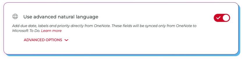 Use advanced natural language to create smart tasks directly from OneNote and save time